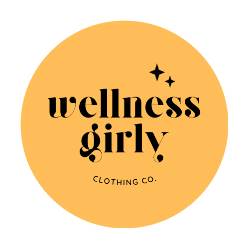Wellness Girly Clothing Co.